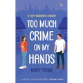 Too Much Crime on my Hands - Paperback