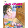 The Sock Drawer Mouse - Hardcover