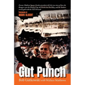 Gut Punch: Former Madison Square Garden president tells the true story of how the Rangers won the Stanley Cup, the Knicks lost Pat Riley, and the Yank - Paperback