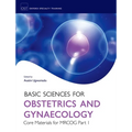 Basic Sciences for Obstetrics and Gynaecology: Core Material for MRCOG Part 1 - Paperback
