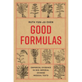 Good Formulas: Empirical Evidence in Mid-Imperial Chinese Medical Texts - Paperback