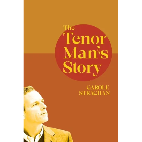 The Tenor Man's Story - Paperback