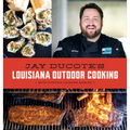 Jay Ducote's Louisiana Outdoor Cooking - Hardcover