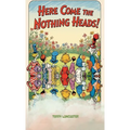 Here Come The Nothing Heads - Paperback