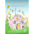 The Underhills: A Tooth Fairy Story - Hardcover