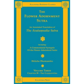 The Flower Adornment Sutra - Volume Three: An Annotated Translation of the Avataṃsaka Sutra with "A Commentarial Synopsis of the Flower Adornmen - Paperback