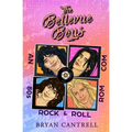 The Bellevue Boys: A Gen X Rock 'n' Roll Rom-Com from the MTV Era - Paperback