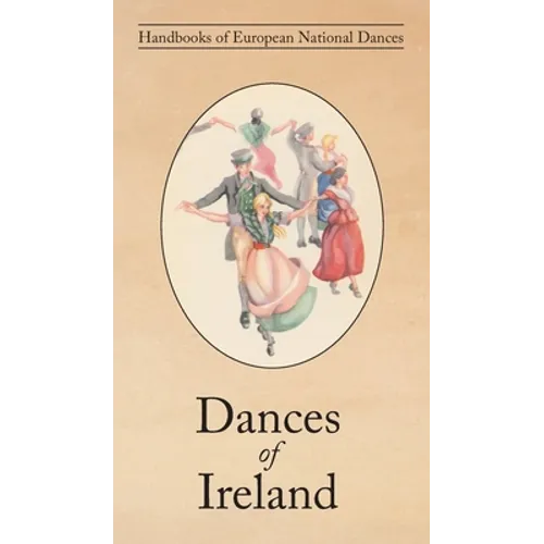 Dances of Ireland - Hardcover
