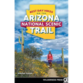 Best Day Hikes on the Arizona National Scenic Trail - Paperback