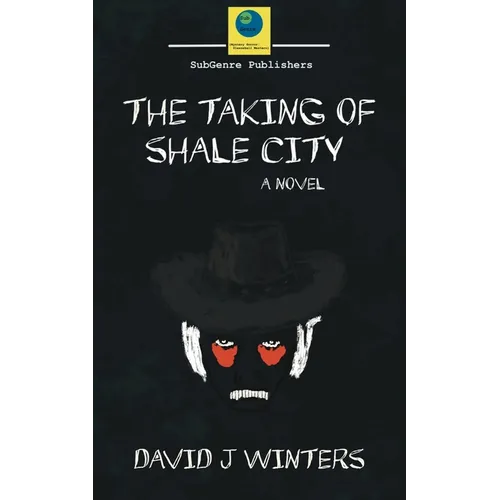The Taking of Shale City - Paperback