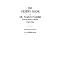 Vestry Book of St. Paul's Parish, Hanover County, Virginia, 1706-1786 - Paperback