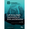 Left Versus Right Asymmetries of Brain and Behaviour - Paperback
