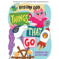 Things That Go (a Kitty-Corn Club Book): A Board Book - Board Book