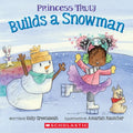 Princess Truly Builds a Snowman - Paperback
