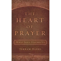 The Heart of Prayer: What Jesus Teaches Us - Paperback