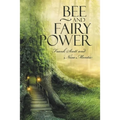 Bee and Fairy Power - Paperback