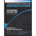 Michigan 2020 Journeyman Electrician Exam Questions and Study Guide: 400+ Questions for study on the National Electrical Code - Paperback