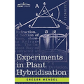 Experiments in Plant Hybridisation - Paperback