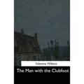 The Man with the Clubfoot - Paperback