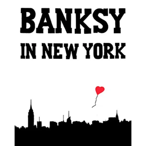 Banksy in New York - Hardcover