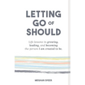 Letting Go of Should - Paperback