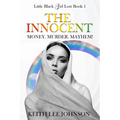 Little Black Girl Lost: Book 1: The Innocent - Paperback