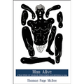 Man Alive: A True Story of Violence, Forgiveness and Becoming a Man - Paperback