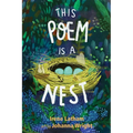 This Poem Is a Nest - Hardcover