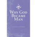Why God Became Man - Paperback