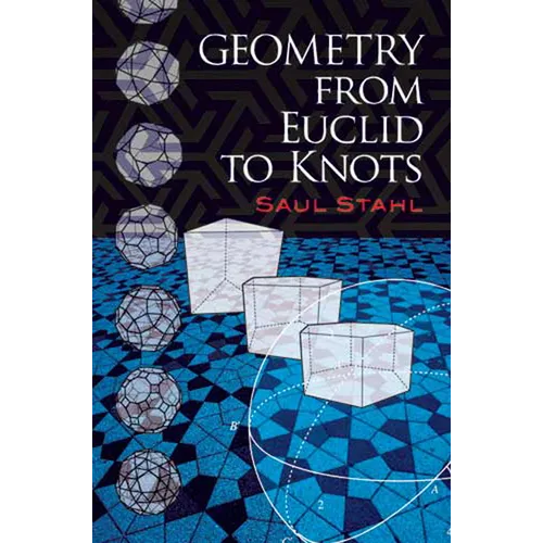 Geometry from Euclid to Knots - Paperback