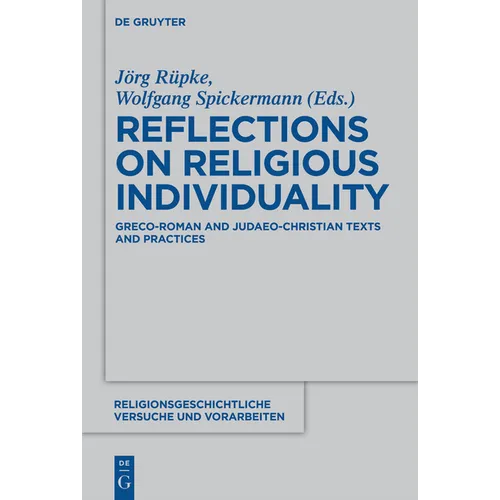 Reflections on Religious Individuality: Greco-Roman and Judaeo-Christian Texts and Practices - Paperback