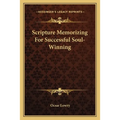Scripture Memorizing For Successful Soul-Winning - Paperback
