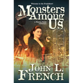 Monsters Among Us: A Bianca Jones Collection - Paperback
