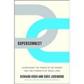 Superconnect: Harnessing the Power of Networks and the Strength of Weak Links - Hardcover