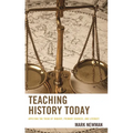 Teaching History Today: Applying the Triad of Inquiry, Primary Sources, and Literacy - Paperback