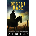 Desert Rage: A Western Adventure - Paperback