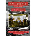 The Grotto Book Two: Vietnam 1970 Marble Mountain - Paperback