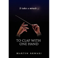 To Clap with One Hand - Hardcover