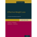Effective Weight Loss: An Acceptance-Based Behavioral Approach, Clinician Guide - Paperback