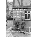 General Patton's Third Army in World War II - Paperback