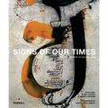 Signs of Our Times: From Calligraphy to Calligraffiti - Hardcover