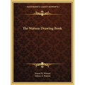 The Watson Drawing Book - Paperback