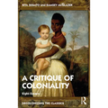 The Critique of Coloniality: Eight Essays - Paperback