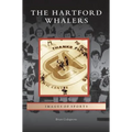 Hartford Whalers - Hardcover