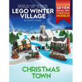 Build Up Your LEGO Winter Village: Christmas Town - Paperback