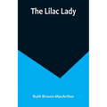 The Lilac Lady - Paperback