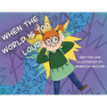 When The World Is Too Loud - Paperback
