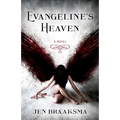 Evangeline's Heaven - Paperback