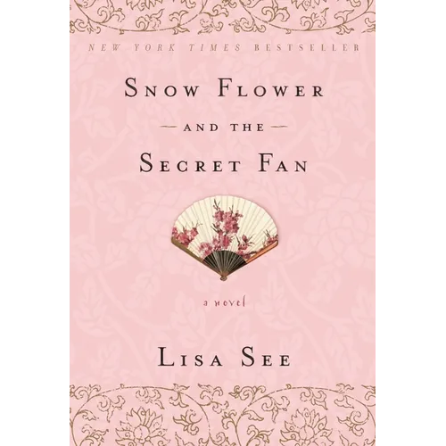 Snow Flower and the Secret Fan - Paperback