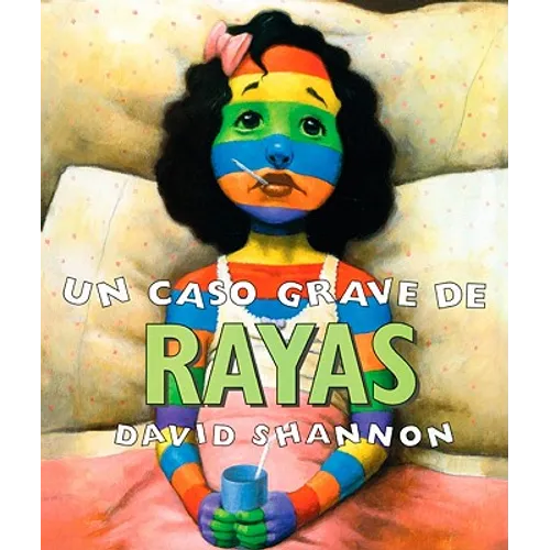 Un Caso Grave de Rayas (a Bad Case of Stripes) - Hardcover